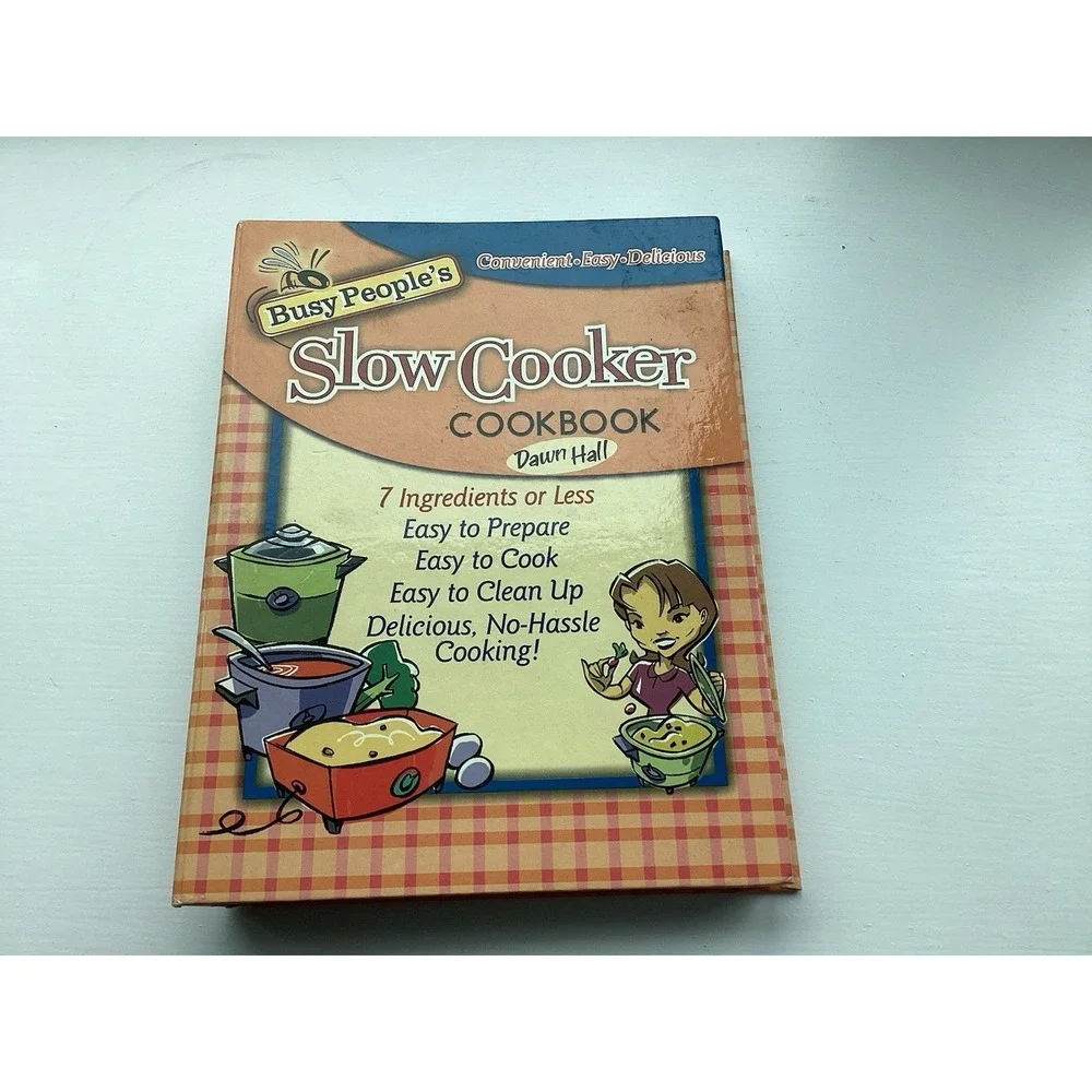 Busy People's Slow Cooker Cookbook by Dawn Hall 2003 Spiral HB Easy Crockpot
